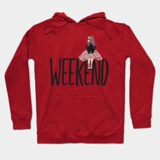 Weekend girl Hoodie